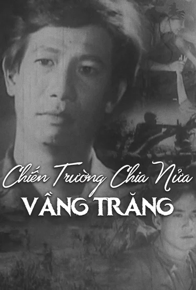 Chiến Trường Chia Nửa Vầng Trăng - The Battlefield Where The Moon Was Halved (1990)