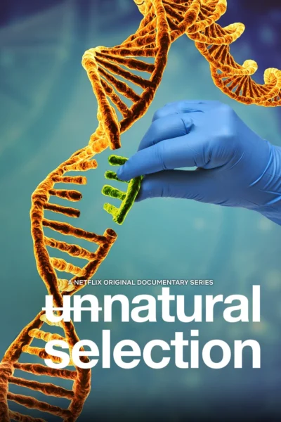 Chọn lọc phi tự nhiên - Unnatural Selection (2019)