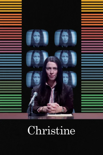 Christine – Bi kịch trên sóng truyền hình - Christine (2016)