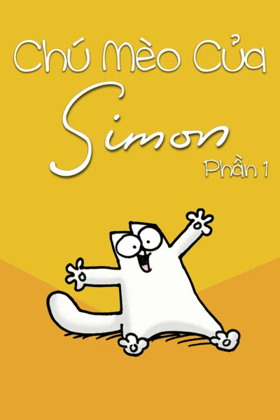 Chú Mèo Của Simon (Phần 1) - Simon's Cat (Season 1) (2018)