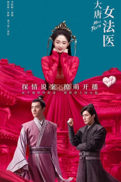 Đại Đường Nữ Pháp Y - Miss Truth (2020)