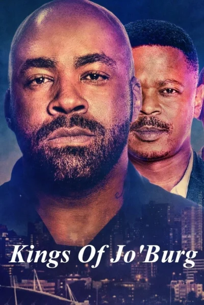 Hai vị vua của Jo’Burg - Kings of Jo'Burg (2020)