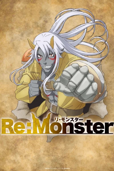 Hồi Sinh Thành Quái Vật - Re:Monster (2024)