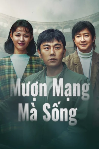 Mượn Mạng Mà Sống - A Life For A Life (2025)