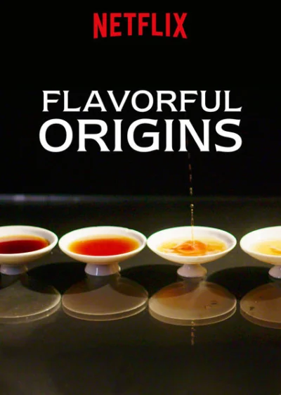 Nguồn Gốc Của Hương Vị (Phần 1) – Ẩm Thực Triều Sán - Flavorful Origins (Season 1) (2019)