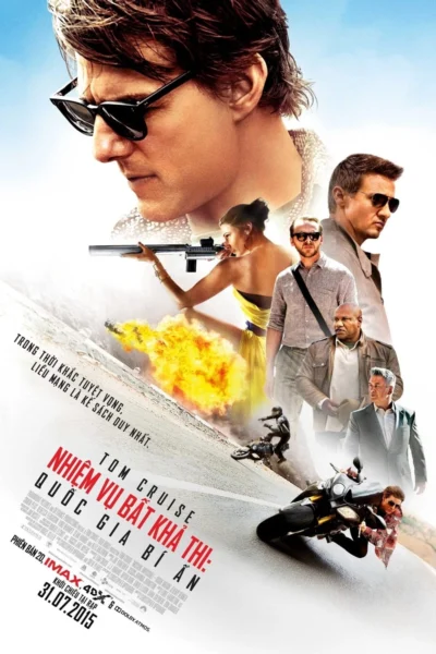 Nhiệm Vụ: Bất Khả Thi – Quốc Gia Bí Ẩn - Mission: Impossible - Rogue Nation (2015)