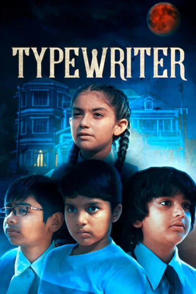 Nhóm bắt ma - Typewriter (2019)