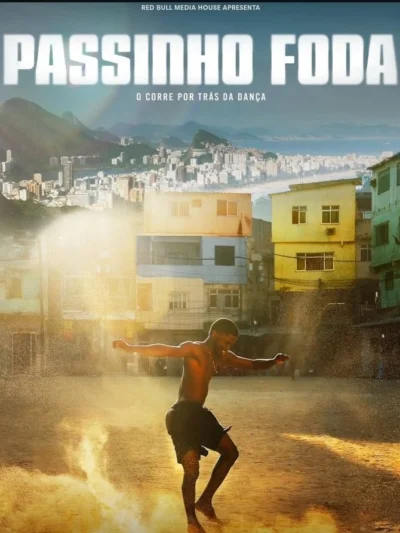 Passinho Foda Câu Chuyện Sau Điệu Nhảy - Uncredited The Story Of Passinho (2025)