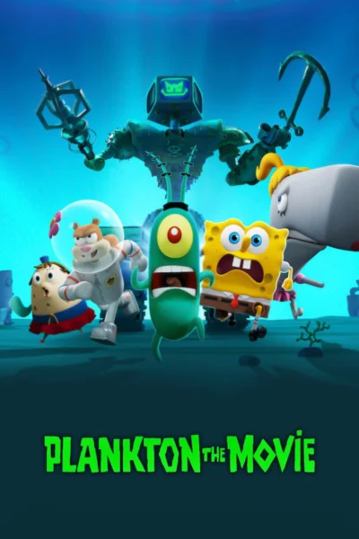 Plankton (Bản Điện Ảnh) - Plankton: The Movie (2025)