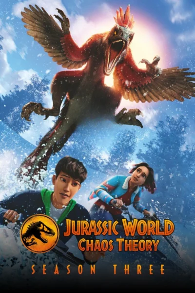 Thế Giới Khủng Long: Thuyết Hỗn Mang (Phần 3) - Jurassic World: Chaos Theory (Season 3) (2025)