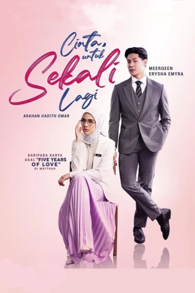 Yêu Một Lần Nữa Nhé - Cinta Untuk Sekali Lagi (2024)