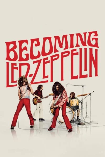 Khởi Nguồn Led Zeppelin - Becoming Led Zeppelin (2025)
